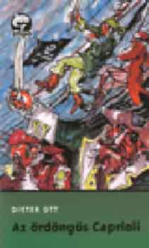 Dieter Ott: Az ördöngös Caprioli (Delfin 2000)