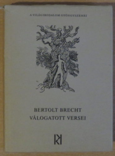 Bertold Brecht: Bertolt Brecht válogatott versei