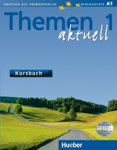 : Themen Aktuell 1 - Kursbuch