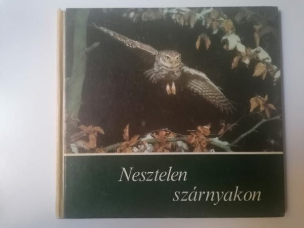 Renate és Siegfried Schönn: Nesztelen szárnyakon