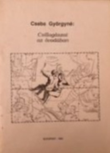 Csaba Györgyné: Csillagászat az óvodában