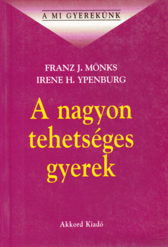 Mönks-Ypenburg: A nagyon tehetséges gyerek