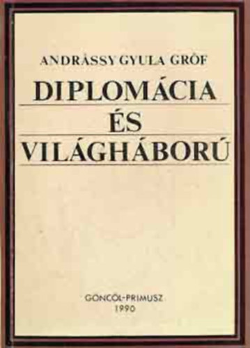 Ifjabb gróf Andrássy Gyula: Diplomácia és világháború