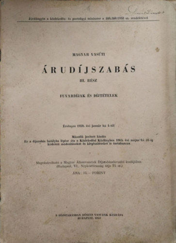 : Magyar vasúti árudíjszabás, III. rész - Fuvardíjak és díjtételek - MÁV