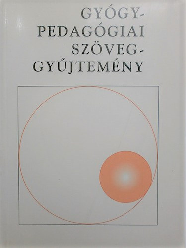 Hoffmann Judit: Gyógypedagógiai szöveggyűjtemény