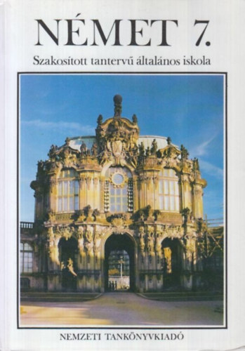 Némethné Faragó Klára: Német 7. - Szakosított tantervű ált. isk.