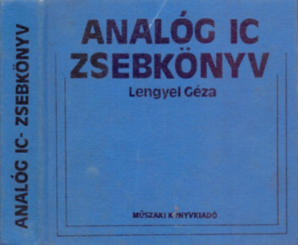 Lengyel Géza: Analóg IC-zsebkönyv