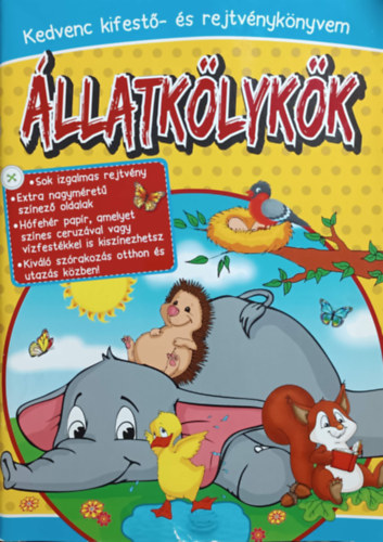 : Állatkölykök - Kedvenc kifestő- és rejtvénykönyvem