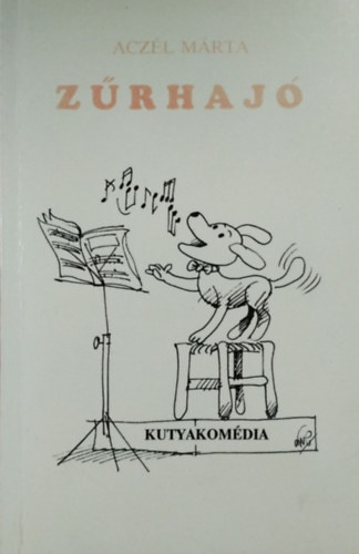 Aczél Márta: Zűrhajó - Aczél Márta humoreszk-gyűjteménye