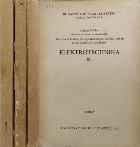 Lukáts Miklós (szerk.): Elektrotechnika I-III.