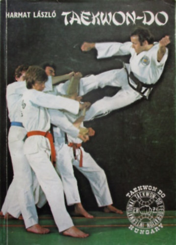 Harmat László: Taekwon-do