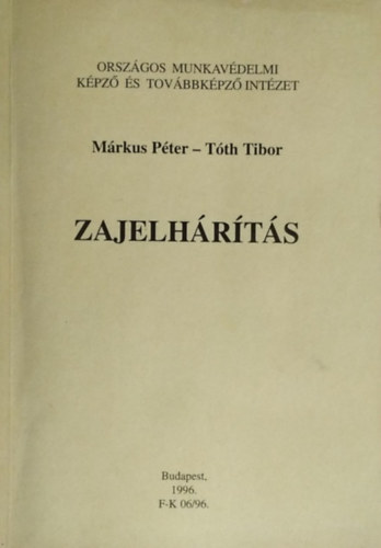 Márkus Péter; Tóth Tibor: Zajelhárítás