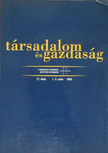 Temesi József (főszerk.): Társadalom és Gazdaság, 2005/1-2. szám