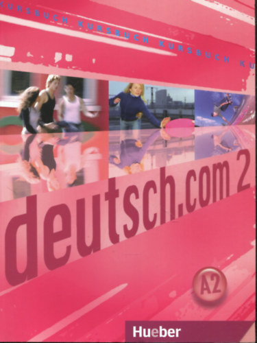 : deutsch.com 2. A2. Kursbuch