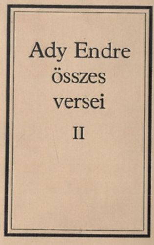 Ady Endre: Ady Endre összes versei II.