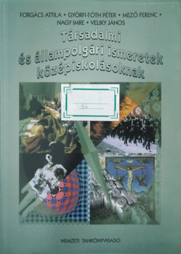 forgács-györfi-mező-nagy-veliky: Társadalmi és állampolgári ismeretek középiskolásoknak