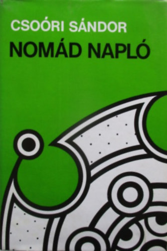 Csoóri Sándor: Nomád napló