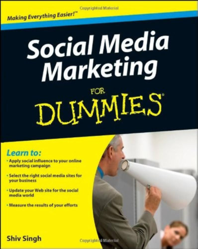 Shiv Singh - Michael Becker - Ryan Williams: Social Media Marketing for Dummies