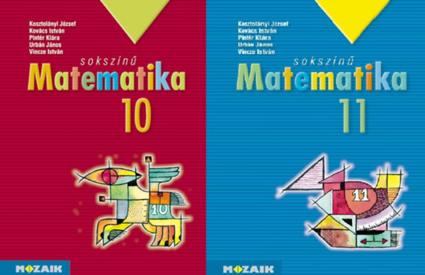 Kosztolányi-Kovács-Pintér-Urbán-Vincze: Sokszínű matematika 10-11. (2 kötet)
