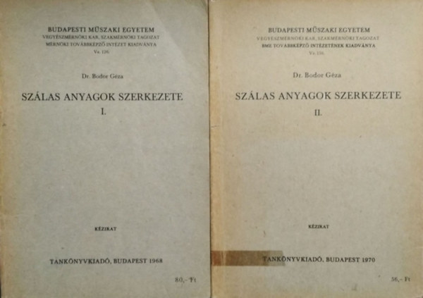 Bodor Géza: Szálas anyagok szerkezete I-II.