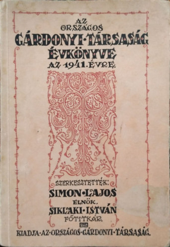 Országos Gárdonyi Társaság: Az Országos Gárdonyi Társaság évkönyve az 1941. évre