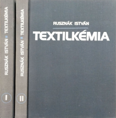 Rusznák István: Textilkémia I-II.