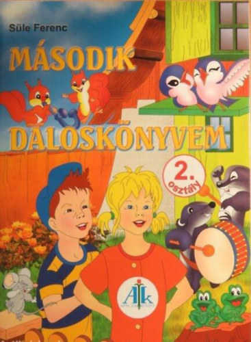 Süle Ferenc: Második daloskönyvem 2. osztály