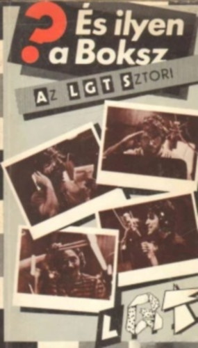 Szántó Péter és az LGT: És ilyen a box? - Az LGT sztori