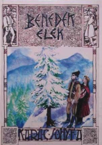 Benedek Elek, Hunyadi Csaba (szerk.): Karácsonyfa - Versek, mesék gyerekeknek