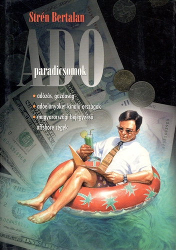 Strén Bertalan: Adóparadicsomok