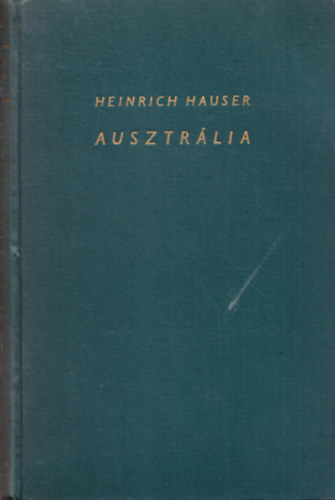 Heinrich Hauser: Ausztrália