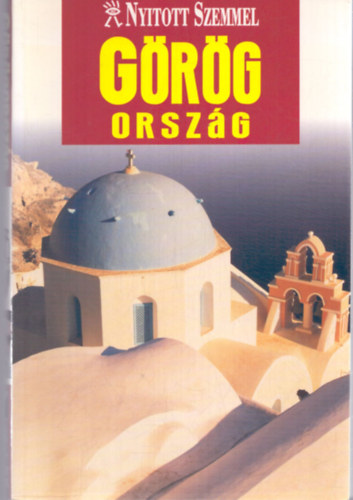 : Görögország (Nyitott szemmel)