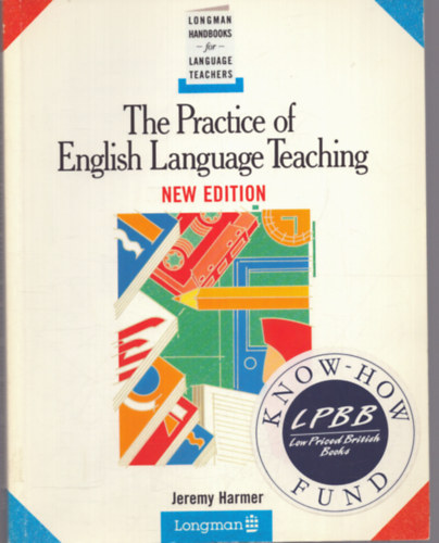 Jeremy Harmer: The Practice of English Language Teaching