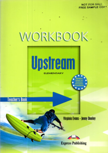 Jenny Dooley Virginia Evans: Upstream Elementary Workbook Teacher's Book