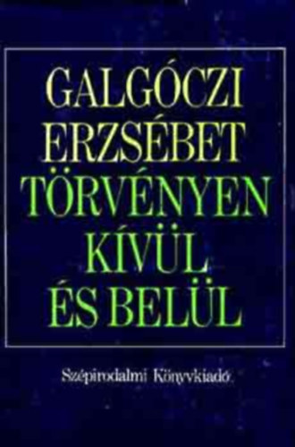 Galgóczi Erzsébet: Törvényen kívül és belül - Szent Kristóf kápolnája