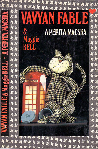 Vavyan Fable & Maggie Bell: A pepita macska (Emlékek kicsiny könyve)