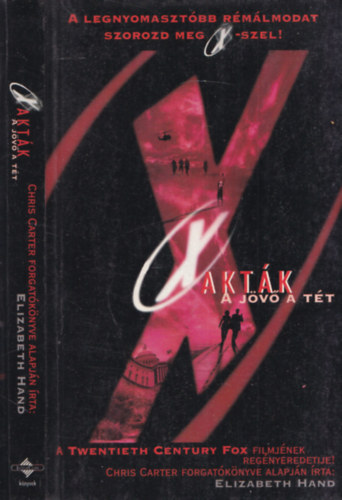 Elizabeth Hand: X-akták - A jövő a tét