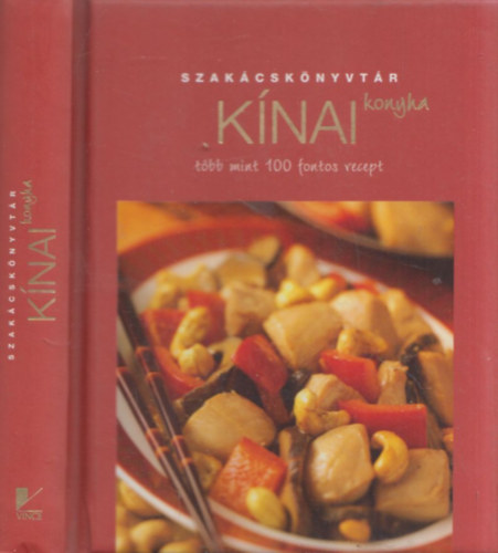 : Szakácskönyvtár - Kínai konyha