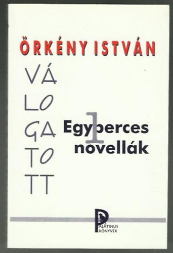 Örkény István: Egyperces novellák