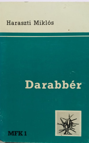 Haraszti Miklós: Darabbér