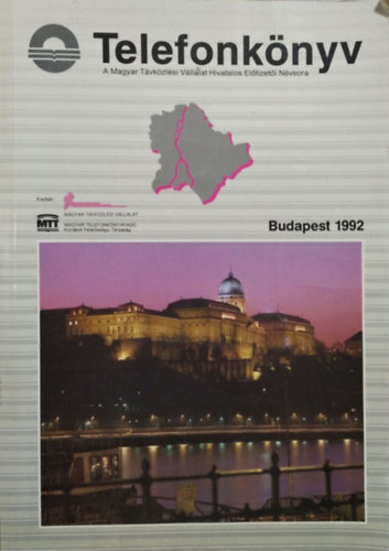 : Telefonkönyv - Budapest 1992 (A Magyar Távközlési Vállalat Hivatalos Előfizetői Névsora)