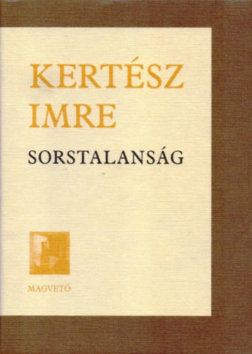 Kertész Imre: Sorstalanság