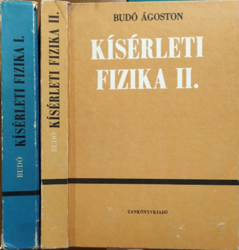 Budó Ágoston: Kísérleti fizika I-II.