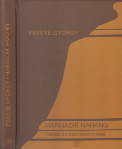 Fekete György: Harmadik harang 