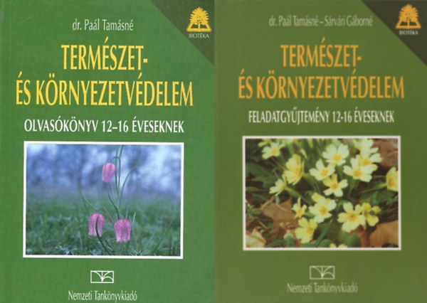 dr. Paál Tamásné - Sárvári Gáborné: Természet- és környezetvédelem - Olvasókönyv és Feladatgyűjtemény 12-16 éveseknek (2 kötet)