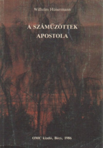 Wilhelm Hünermann: A száműzöttek apostola