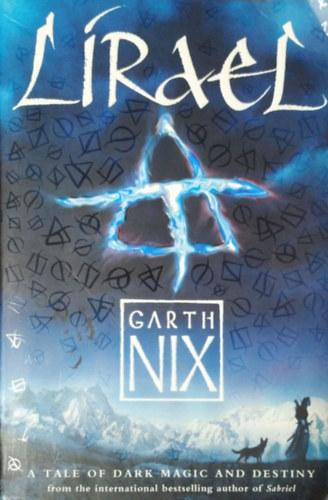 Garth Nix: Lirael - Daughter of the Clayr