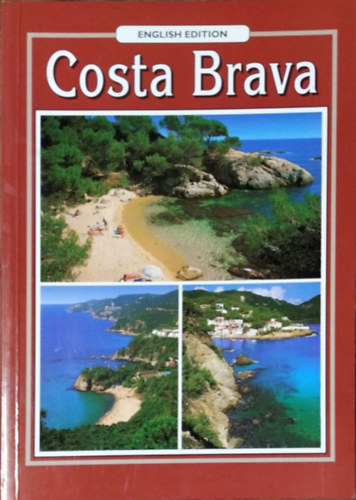 Enrique Palau (pref.): Costa Brava - English edition