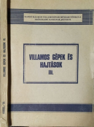 Uray Vilmos: Villamos gépek és hajtások III.