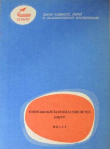 Tóth Endre: Energiagazdálkodási ismeretek jegyzet 0-2-1-1-1
